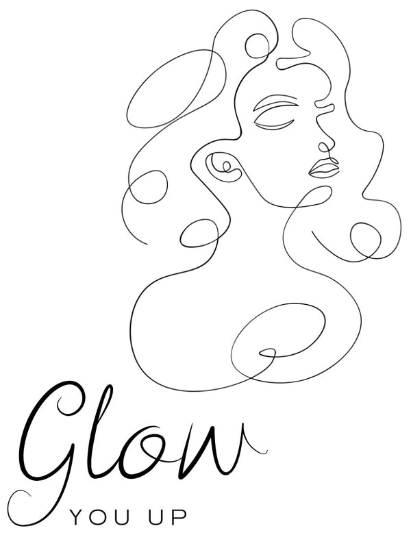 GLOW YOU UP 